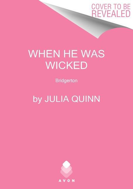 Cover: 9780063141377 | When He Was Wicked | Bridgerton | Julia Quinn | Buch | Gebunden | 2021