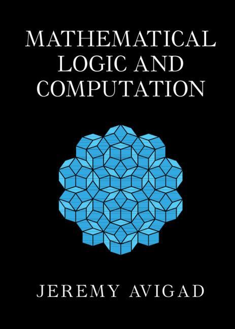 Cover: 9781108478755 | Mathematical Logic and Computation | Jeremy Avigad | Buch | Gebunden