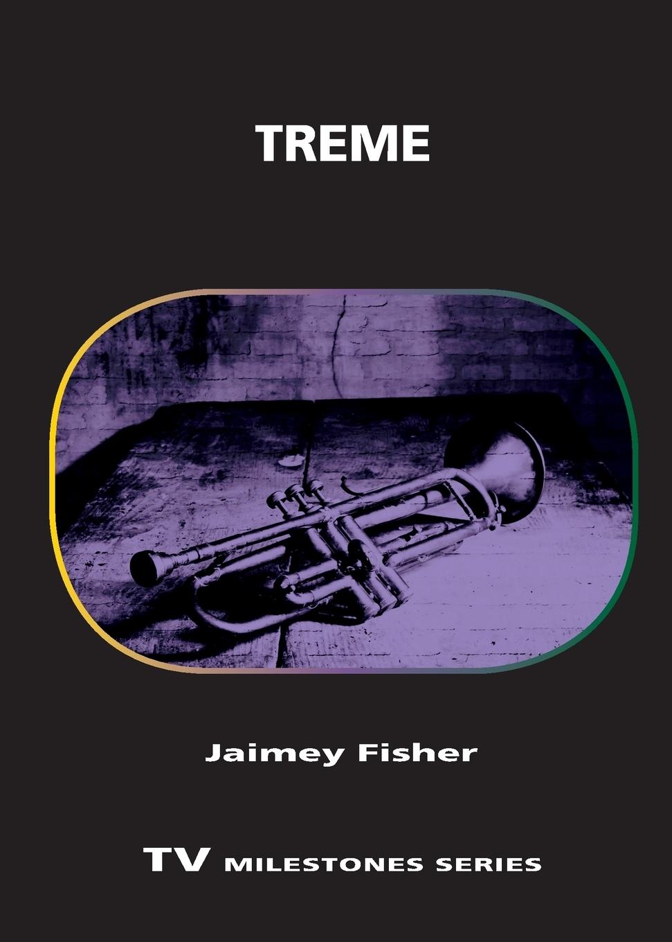 Cover: 9780814341513 | Treme | Jaimey Fisher | Taschenbuch | Kartoniert / Broschiert | 2019