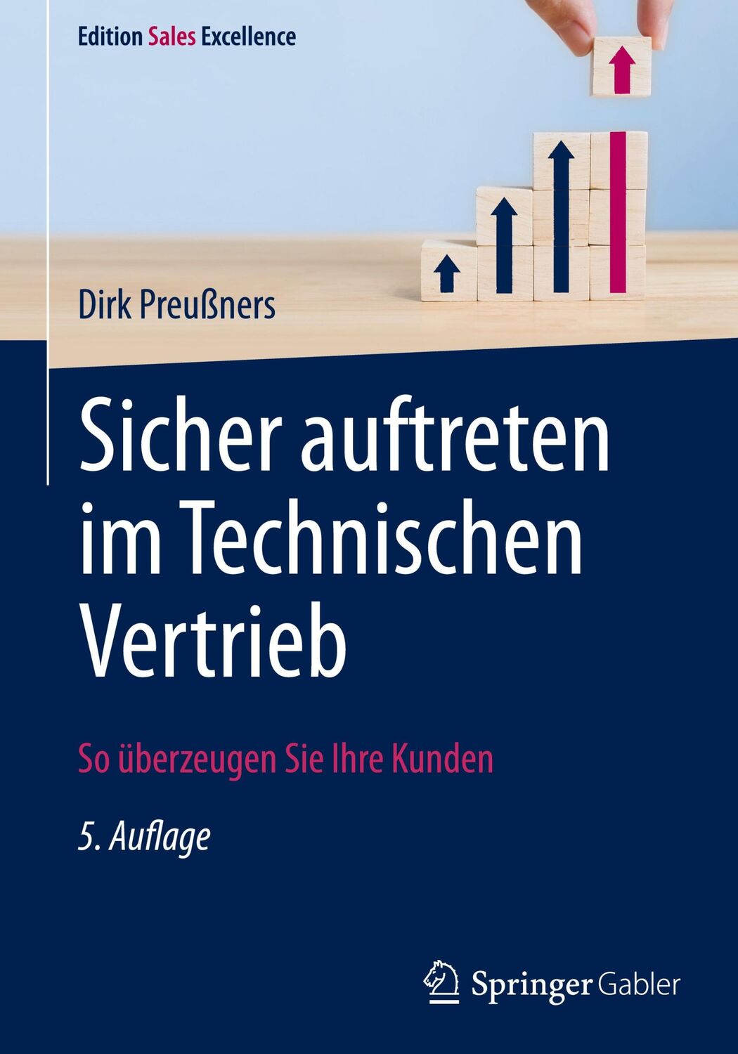 Cover: 9783658330910 | Sicher auftreten im Technischen Vertrieb | Dirk Preußners | Buch | xxi