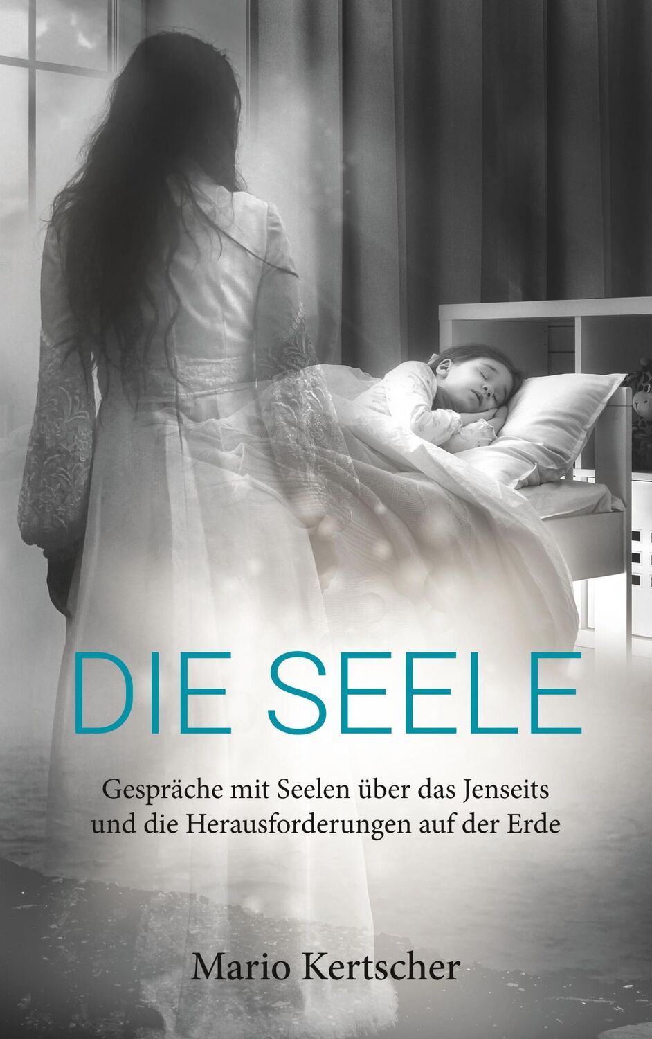 Cover: 9783748162032 | Die Seele | Mario Kertscher | Taschenbuch | Paperback | 304 S. | 2019