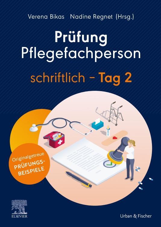 Cover: 9783437250354 | Prüfung Pflegefachperson schriftlich - Tag 2 | Nadine Regnet (u. a.)