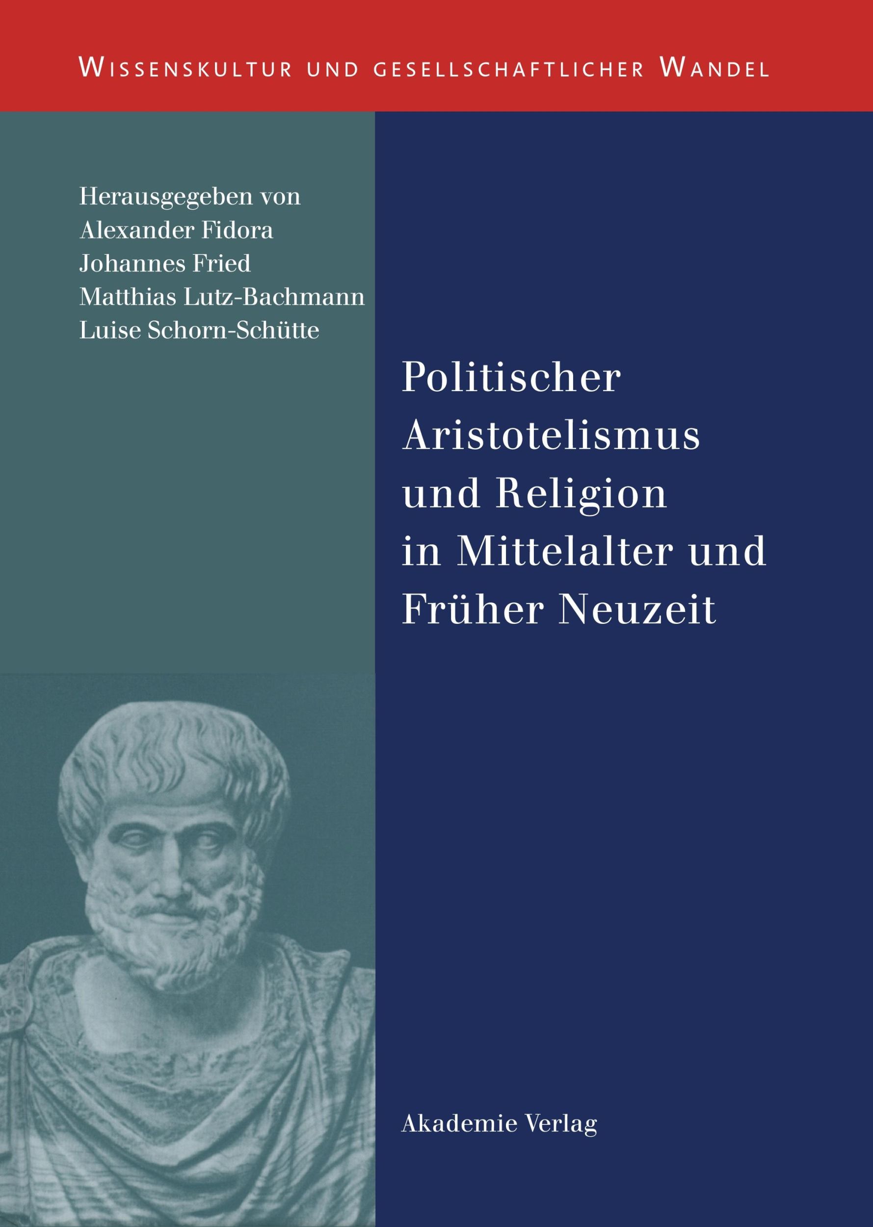 Cover: 9783050043463 | Politischer Aristotelismus und Religion in Mittelalter und Früher...