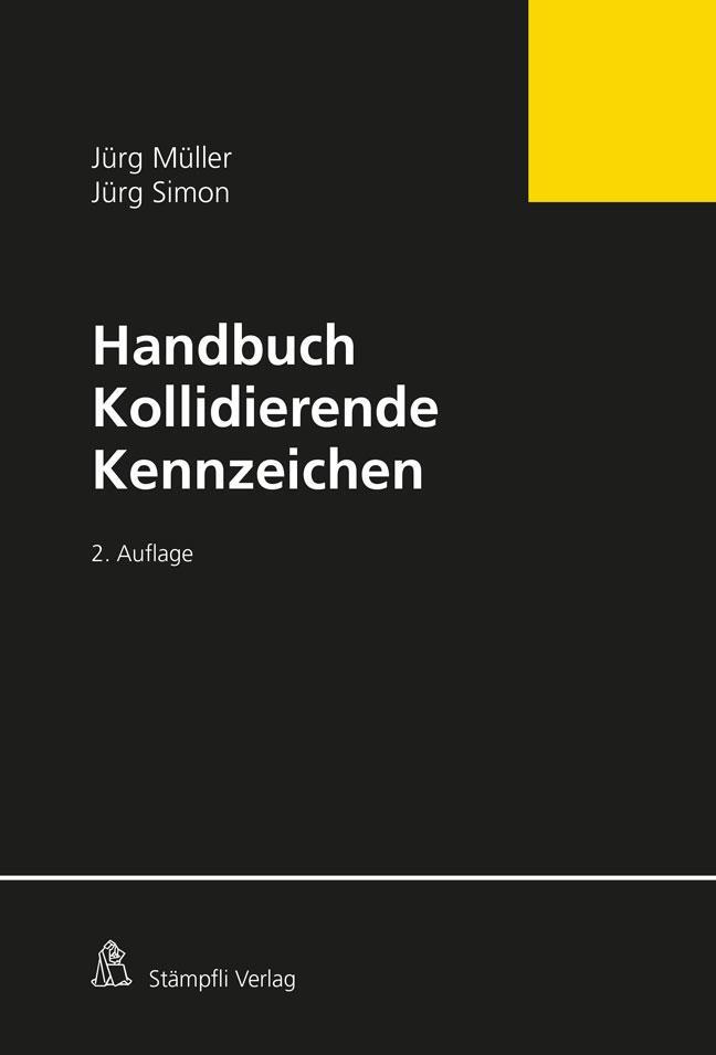 Cover: 9783727251368 | Handbuch Kollidierende Kennzeichen | Jürg Müller (u. a.) | Taschenbuch