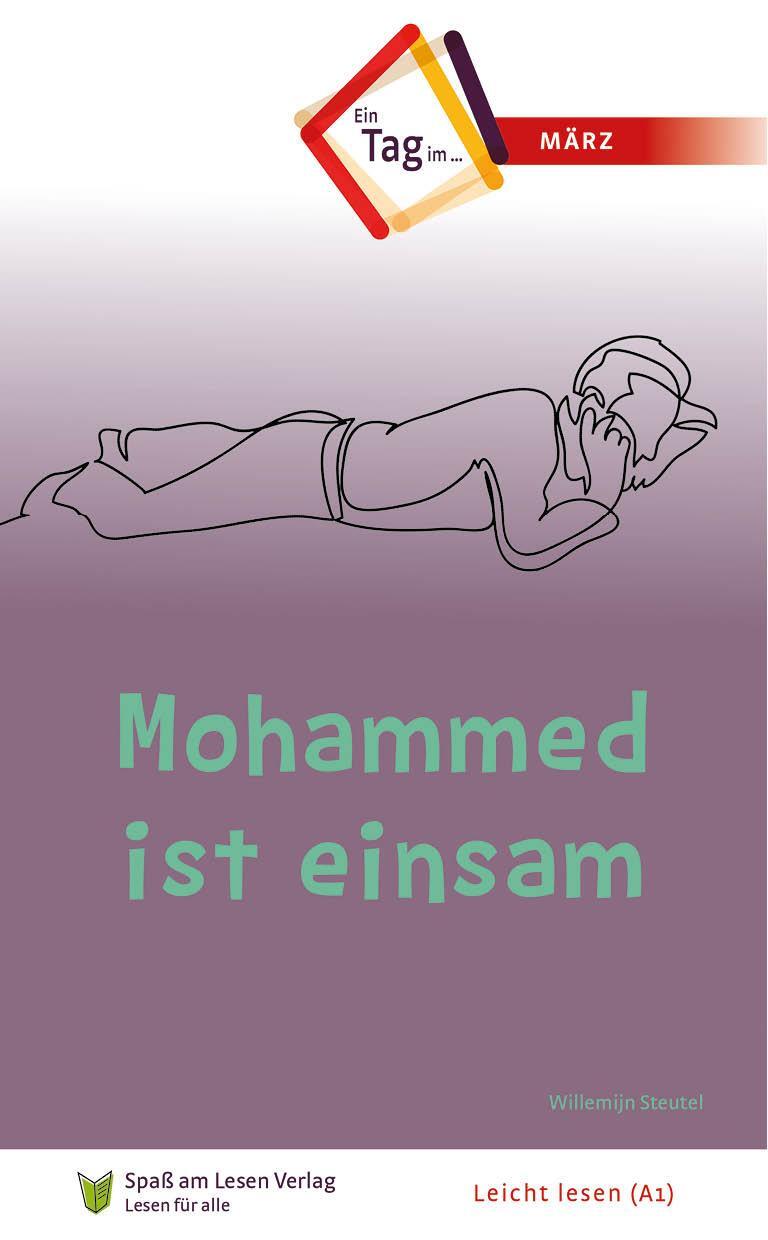 Cover: 9783948856618 | Mohammed ist einsam | In Leichter Sprache | Willemijn Steutel | Buch