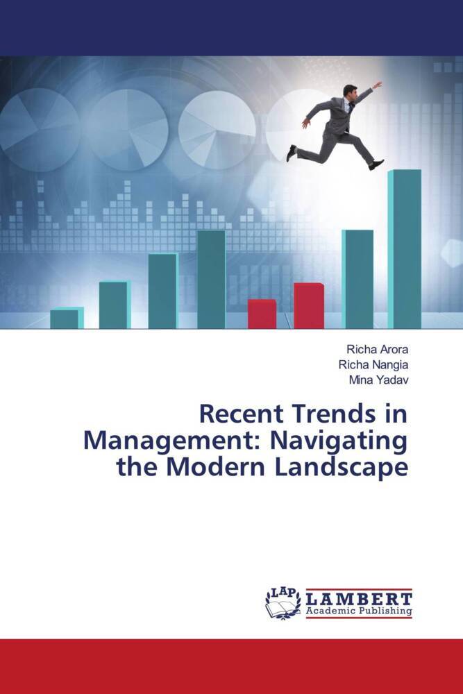 Cover: 9786207483709 | Recent Trends in Management: Navigating the Modern Landscape | Buch