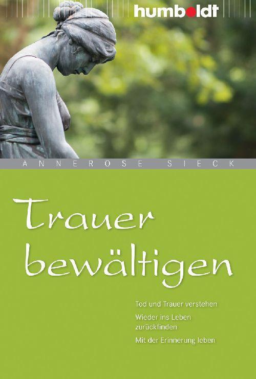 Cover: 9783869104638 | Trauer bewältigen | Annerose Sieck | Taschenbuch | 183 S. | Deutsch