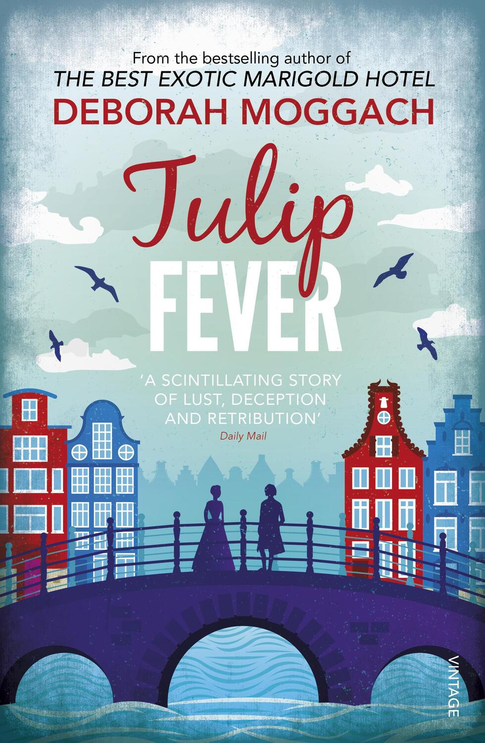 Cover: 9780099288855 | Tulip Fever | Deborah Moggach | Taschenbuch | Englisch | 2000