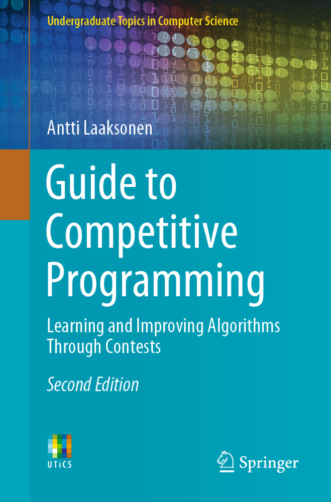 Cover: 9783030393564 | Guide to Competitive Programming | Antti Laaksonen | Taschenbuch | XV