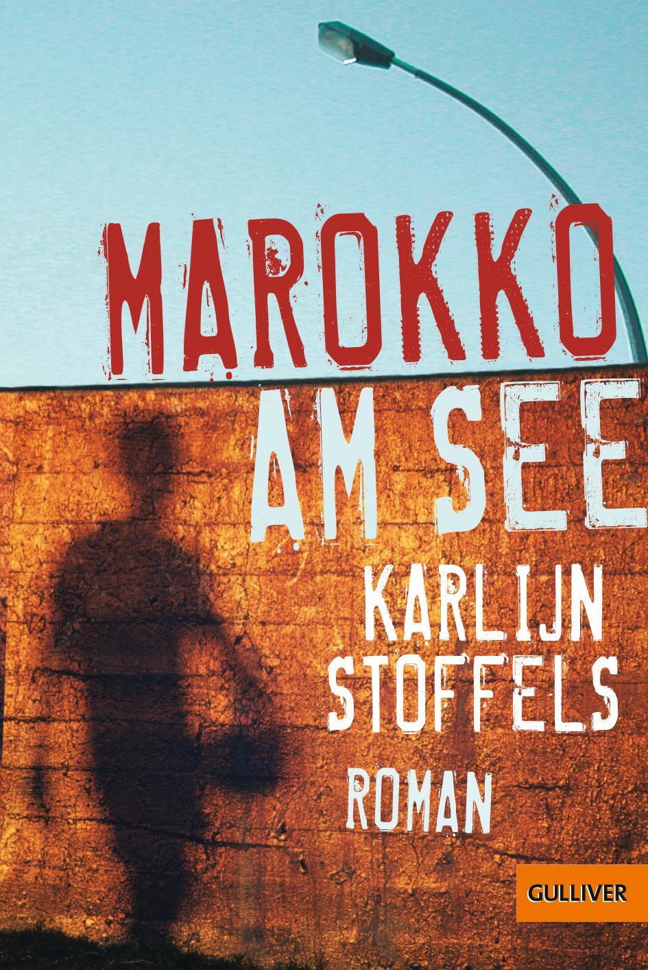 Cover: 9783407740366 | Marokko am See | Karlijn Stoffels | Taschenbuch | Deutsch | 2017