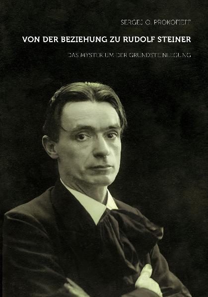 Cover: 9783723514221 | Von der Beziehung zu Rudolf Steiner | Sergej O. Prokofieff | Buch