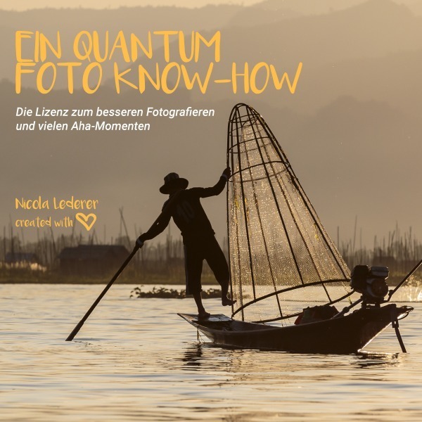 Cover: 9783748535980 | Ein Quantum Foto Know-How | Nicola Lederer | Taschenbuch | 132 S.