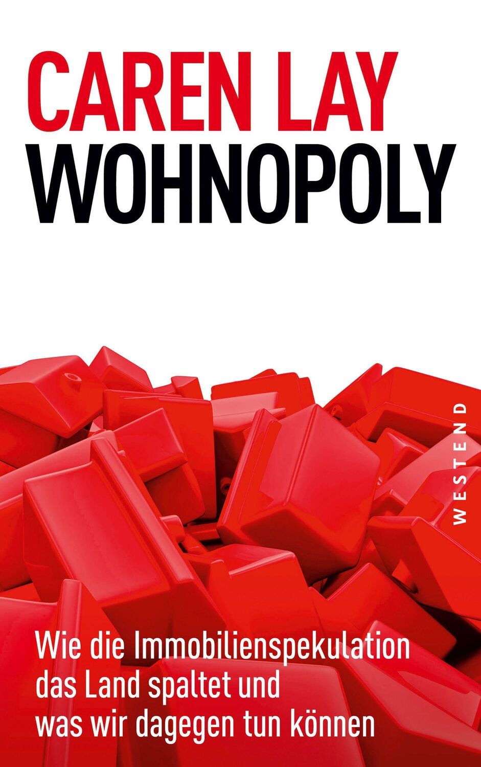 Cover: 9783864893735 | Wohnopoly | Caren Lay | Taschenbuch | 208 S. | Deutsch | 2022