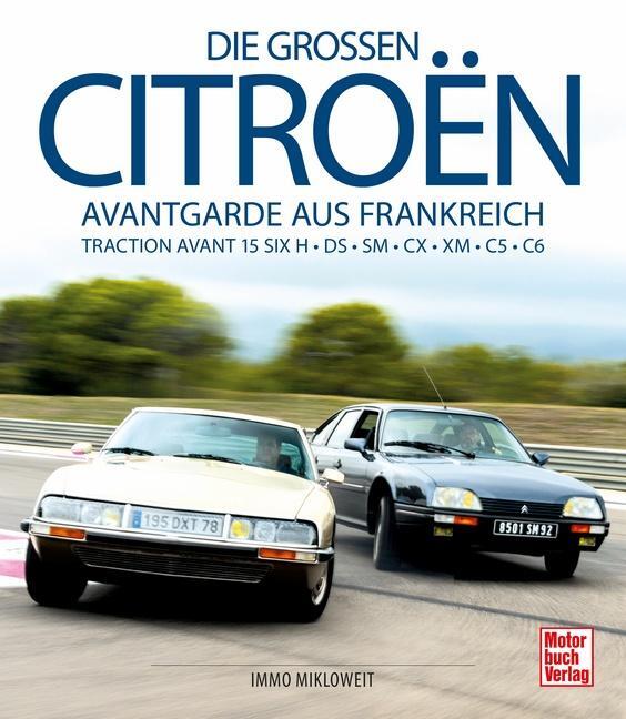 Cover: 9783613043183 | Die großen Citroën | Immo Mikloweit | Buch | 208 S. | Deutsch | 2020