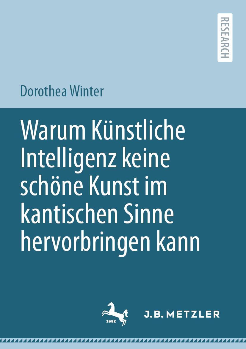 Cover: 9783662648728 | Warum Künstliche Intelligenz keine schöne Kunst im kantischen Sinne...