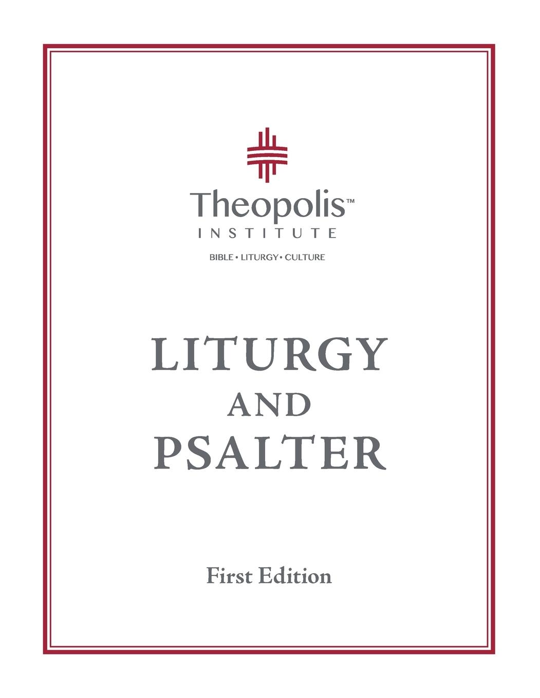 Cover: 9781735169026 | Theopolis Liturgy and Psalter | James B. Jordan | Taschenbuch | 2020