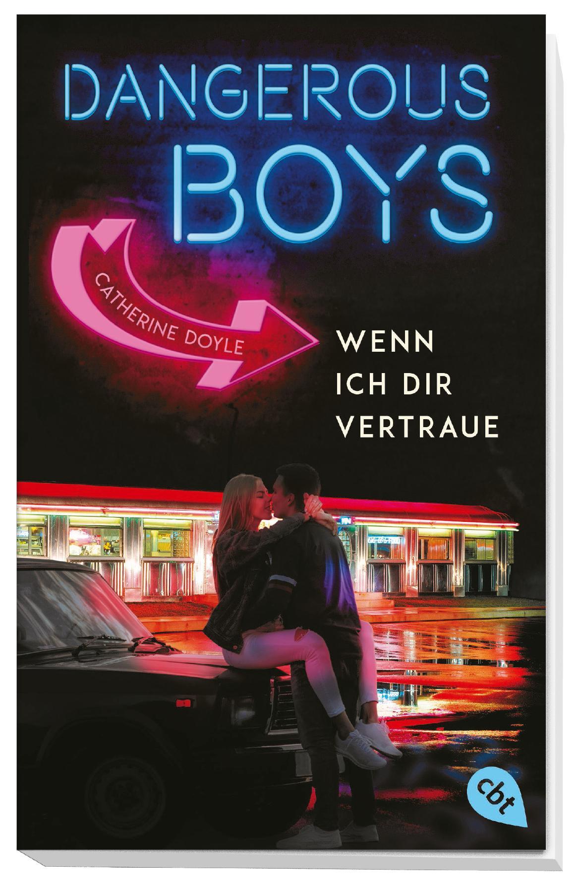 Bild: 9783570313152 | Dangerous Boys - Wenn ich dir vertraue | Catherine Doyle | Taschenbuch