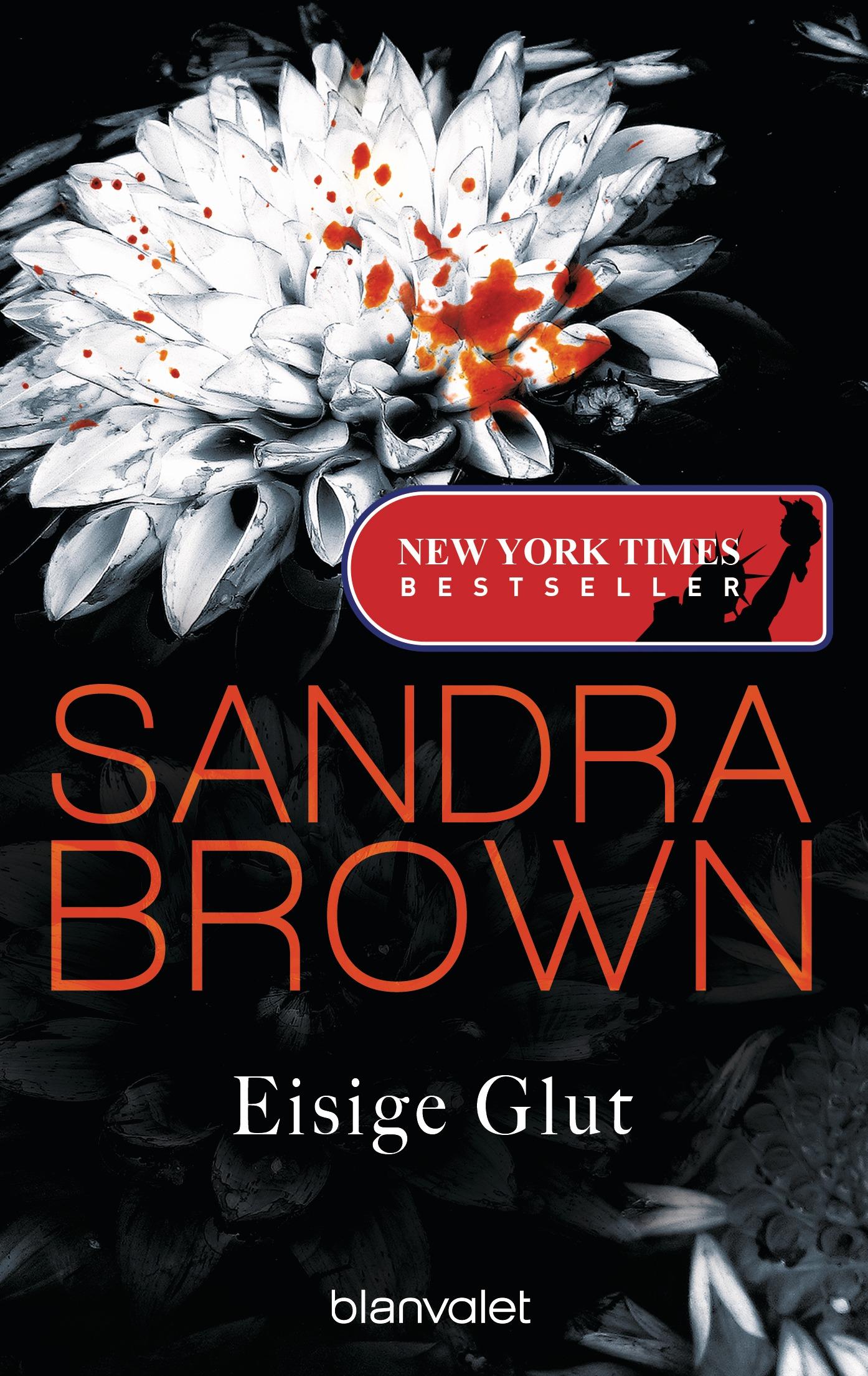 Cover: 9783734100840 | Eisige Glut | Sandra Brown | Taschenbuch | 512 S. | Deutsch | 2017