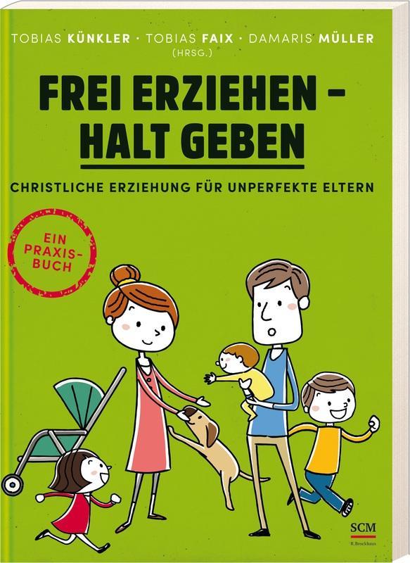 Cover: 9783417268287 | Frei erziehen - Halt geben | Tobias Künkler | Taschenbuch | 220 S.