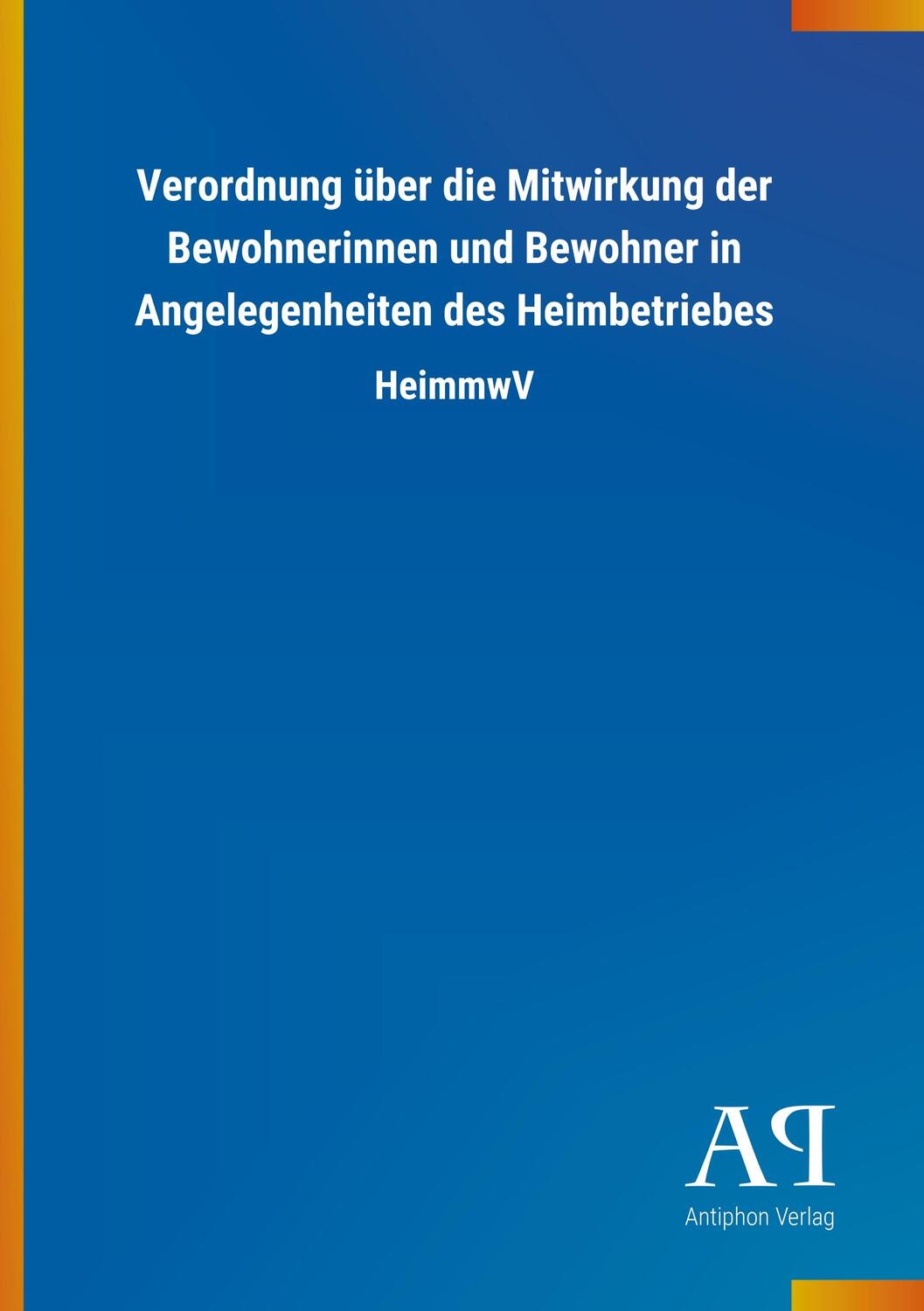 Cover: 9783731445760 | Verordnung über die Mitwirkung der Bewohnerinnen und Bewohner in...