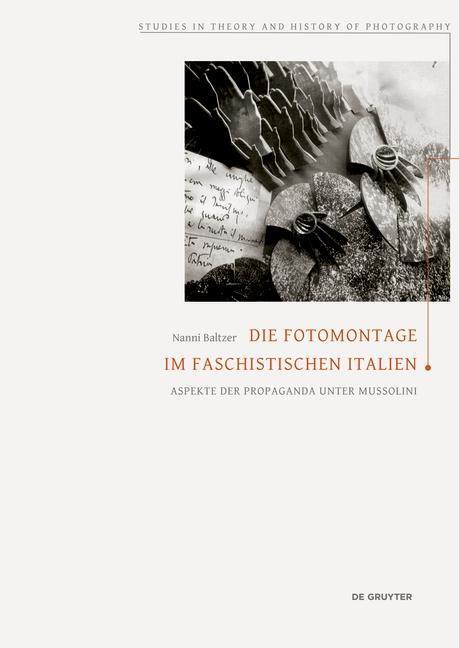 Cover: 9783050060989 | Die Fotomontage im faschistischen Italien | Nanni Baltzer | Buch