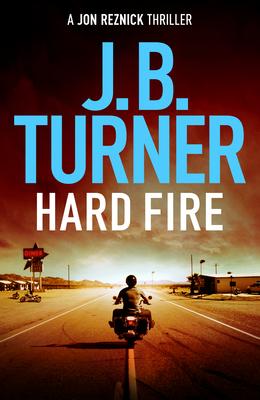 Cover: 9781542030069 | Hard Fire | J B Turner | Taschenbuch | Kartoniert / Broschiert | 2022