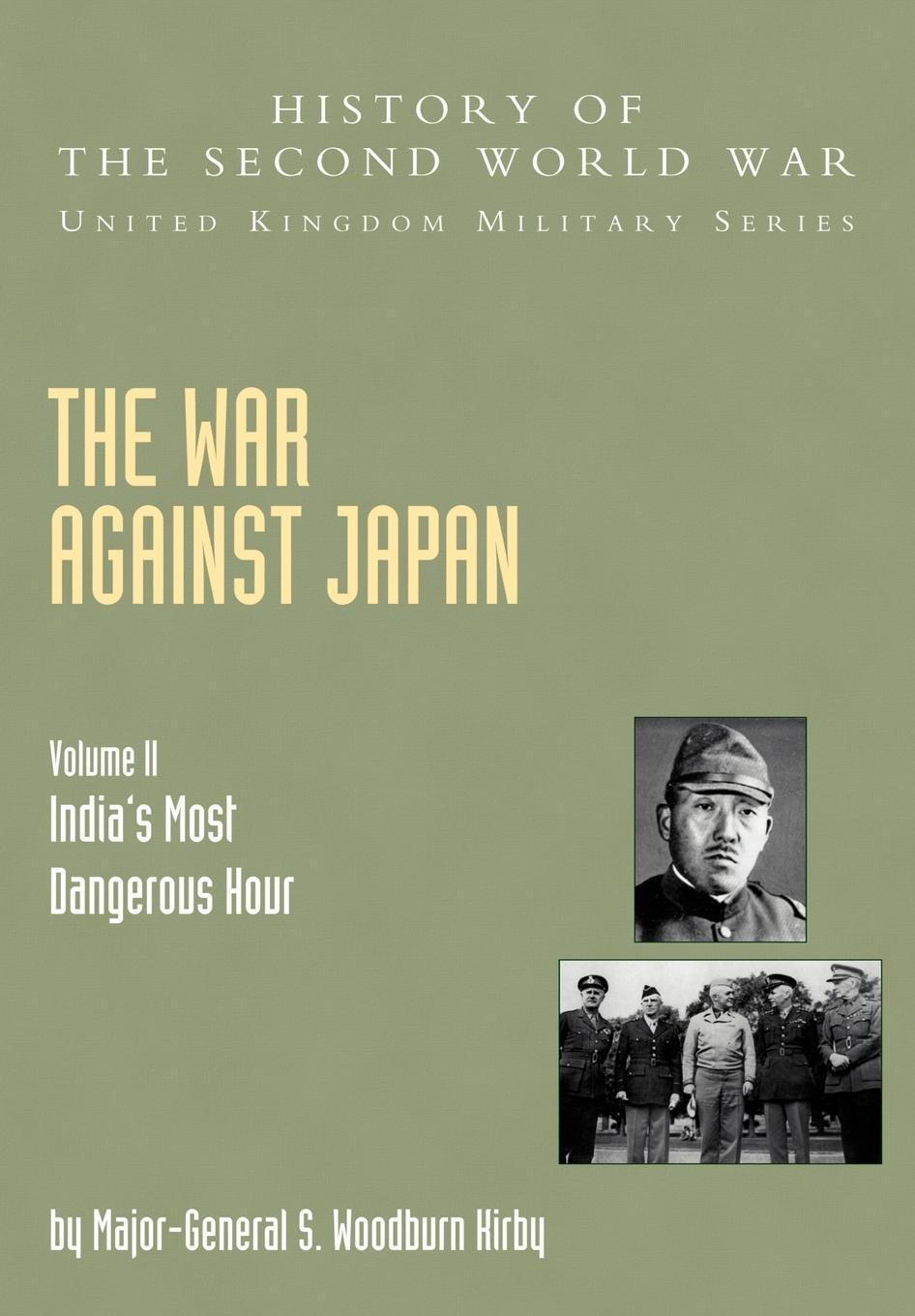 Cover: 9781845740610 | The War Against Japan | S. Woodburn Kirby | Taschenbuch | Englisch