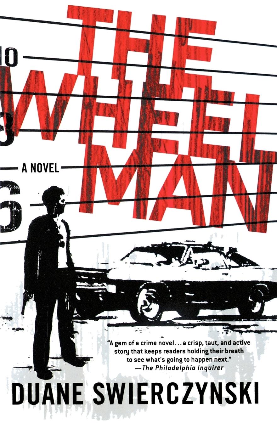 Cover: 9780312343781 | The Wheelman | Duane Swierczynski | Taschenbuch | Paperback | Englisch