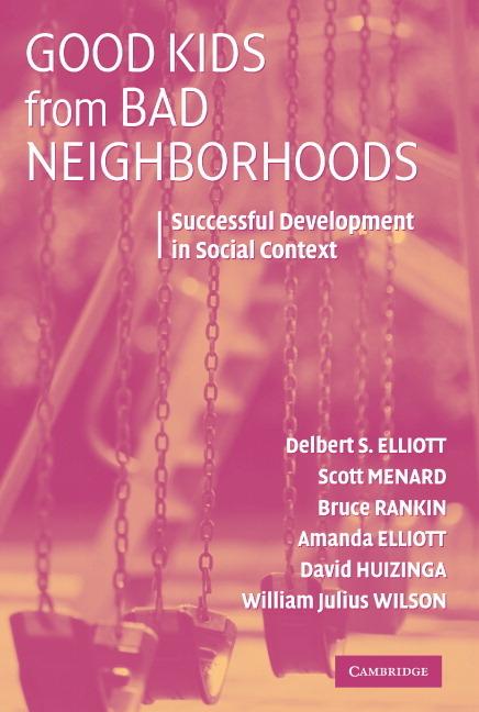 Cover: 9780521682213 | Good Kids from Bad Neighborhoods | Delbert S. Elliott (u. a.) | Buch