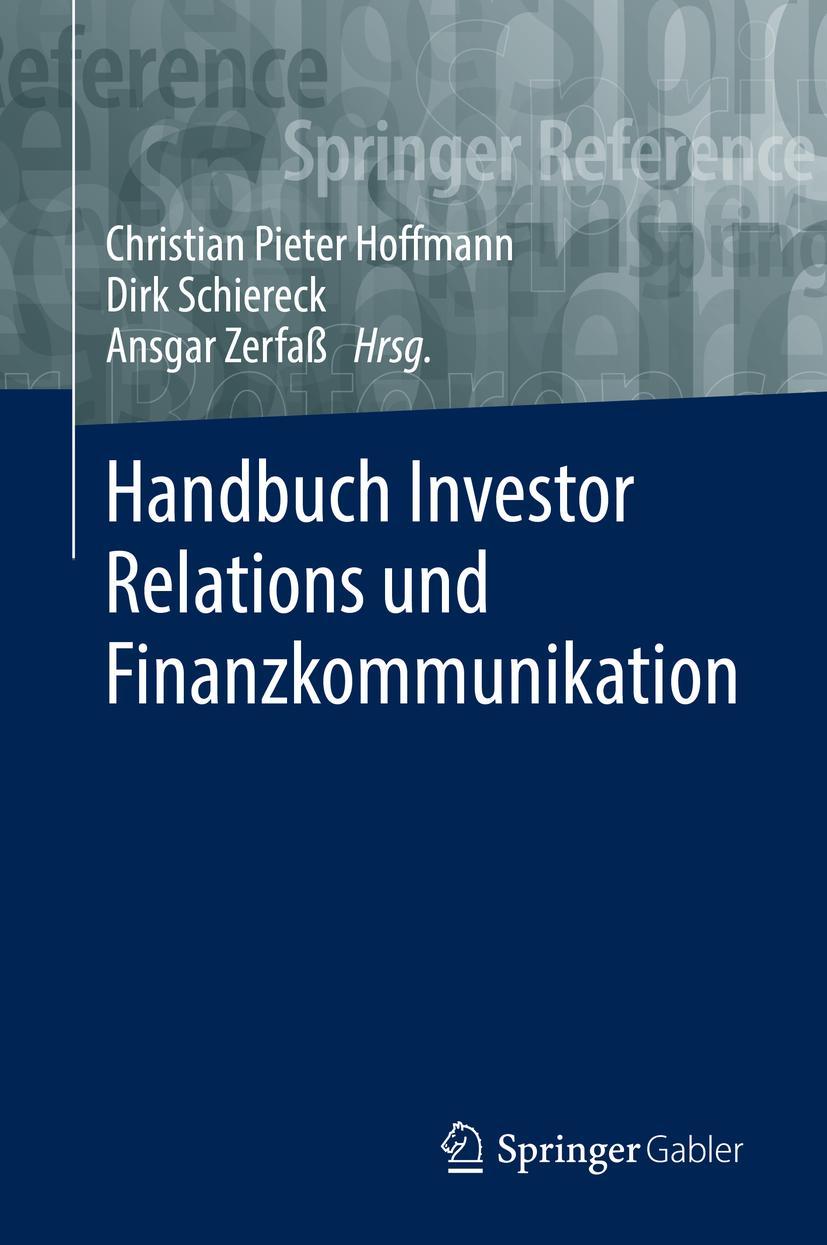 Cover: 9783658231491 | Handbuch Investor Relations und Finanzkommunikation | Hoffmann (u. a.)