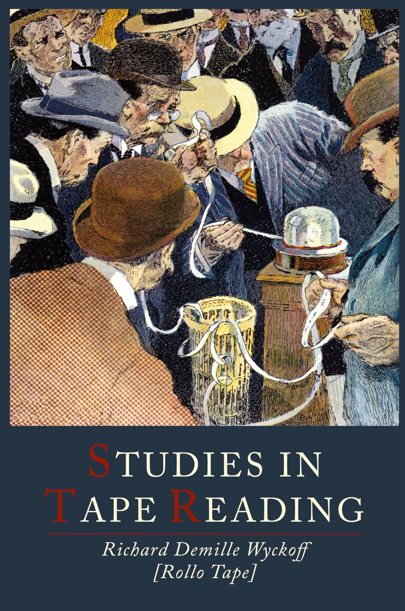 Cover: 9781614271840 | Studies in Tape Reading | D. Richard Wyckoff (u. a.) | Taschenbuch