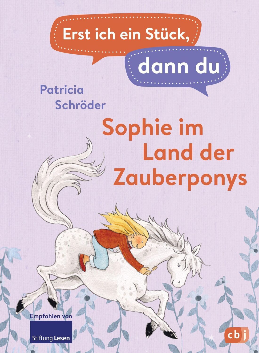 Cover: 9783570178348 | Erst ich ein Stück, dann du - Sophie im Land der Zauberponys | Buch