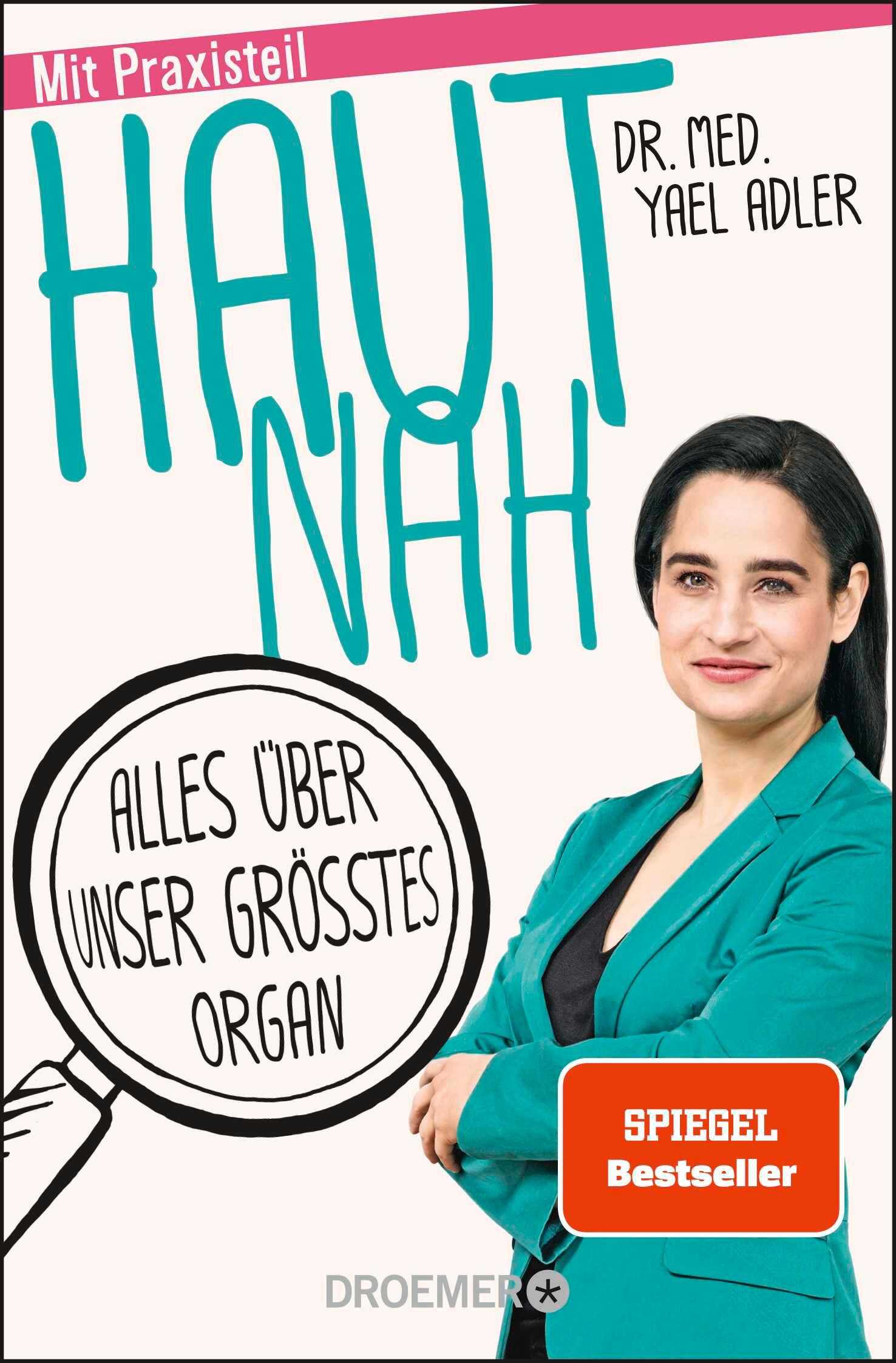 Cover: 9783426301715 | Haut nah | Alles über unser größtes Organ | Yael Adler | Taschenbuch