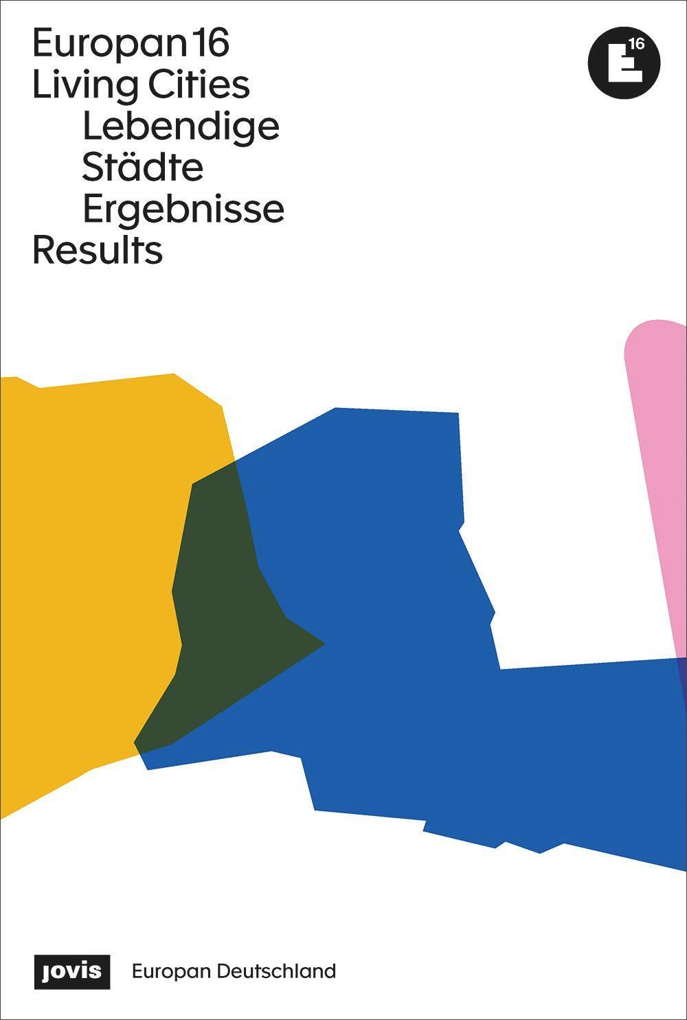 Cover: 9783868597615 | Europan 16: Lebendige Städte / Living Cities | Ergebnisse / Results