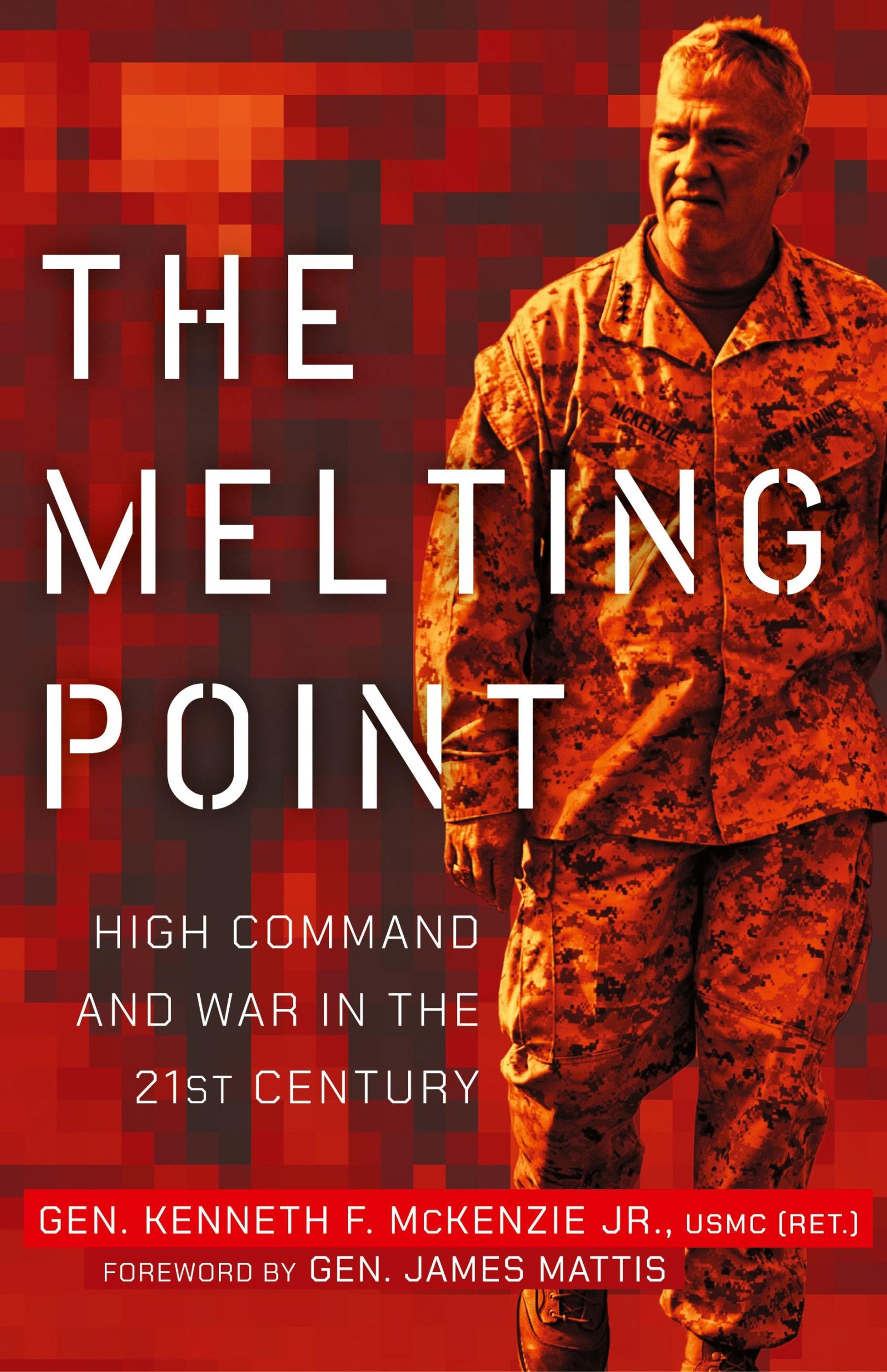 Cover: 9781682474495 | The Melting Point | High Command and War in the 21st Century | Buch