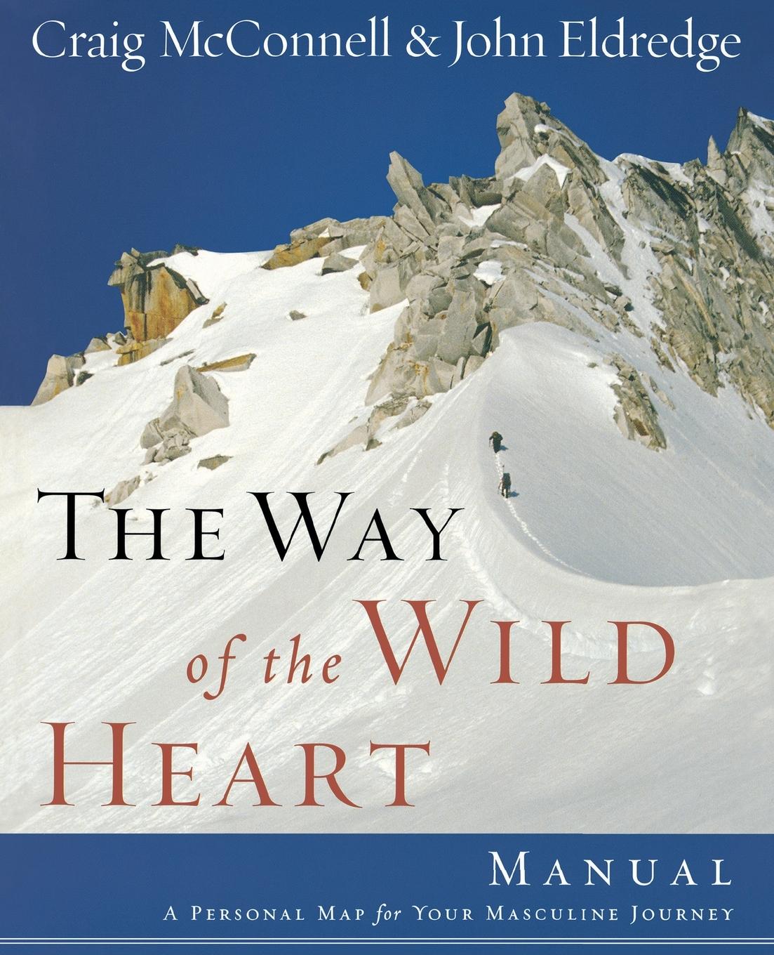 Cover: 9781418514136 | Way of the Wild Heart Manual | Craig Mcconnell (u. a.) | Taschenbuch