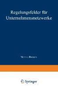 Cover: 9783824469864 | Regelungsfelder für Unternehmensnetzwerke | Nicola Becker | Buch