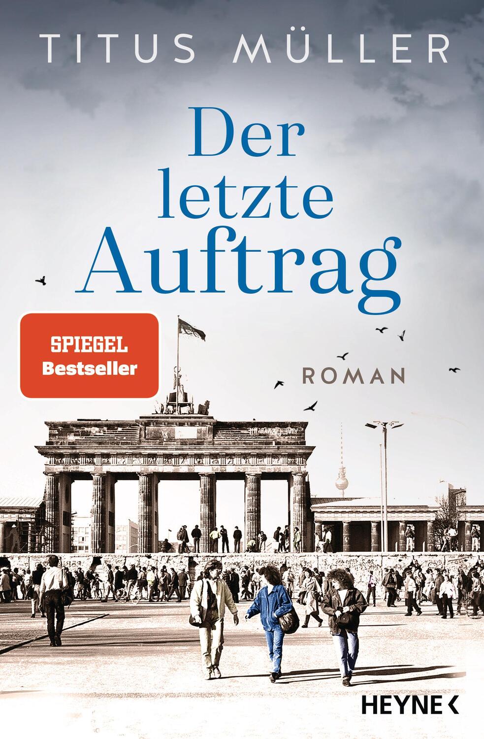 Cover: 9783453441279 | Der letzte Auftrag | Roman | Titus Müller | Taschenbuch | 400 S.