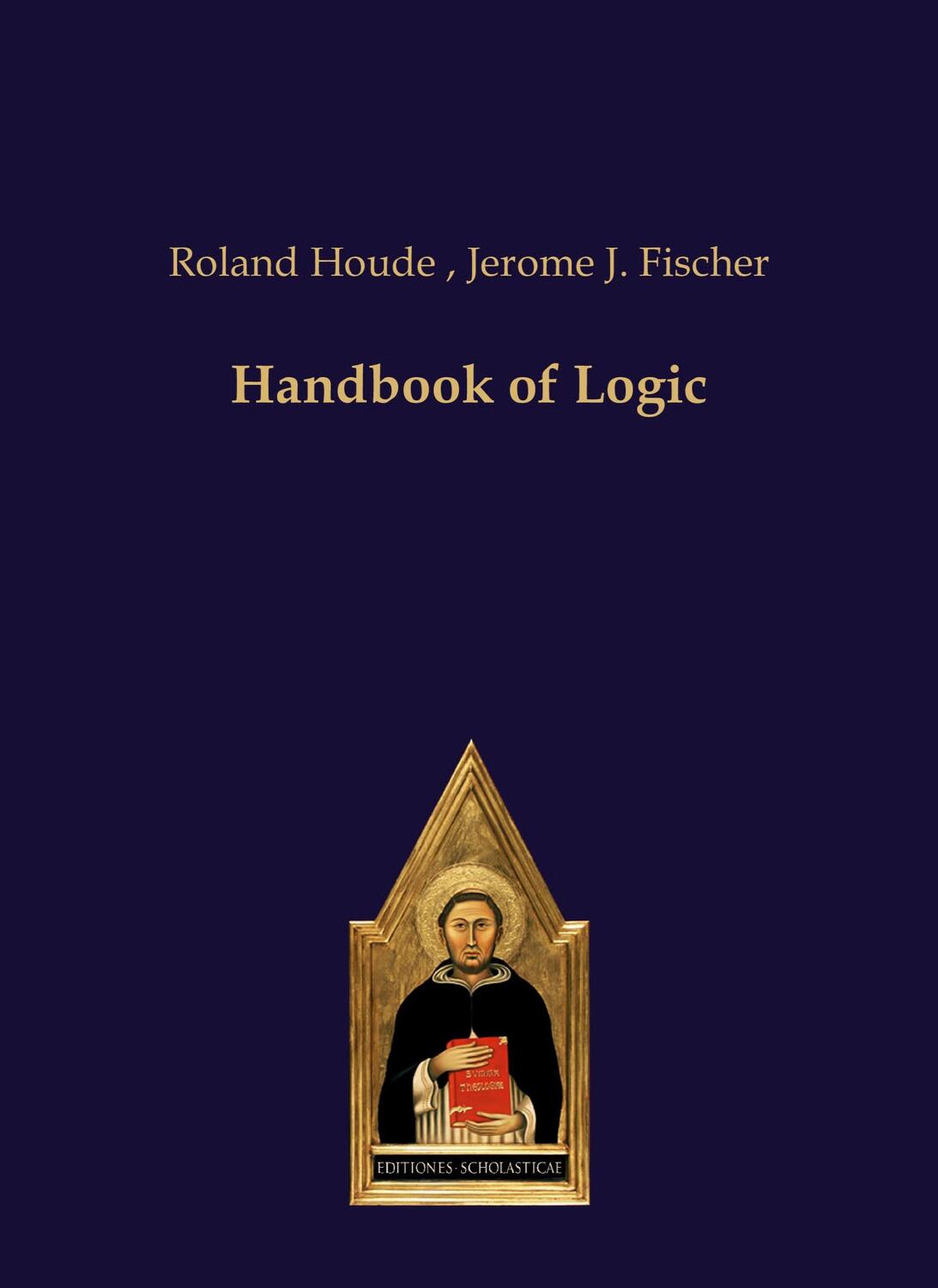 Cover: 9783868385304 | Handbook of Logic | Jerome J. Fischer (u. a.) | Taschenbuch | Englisch