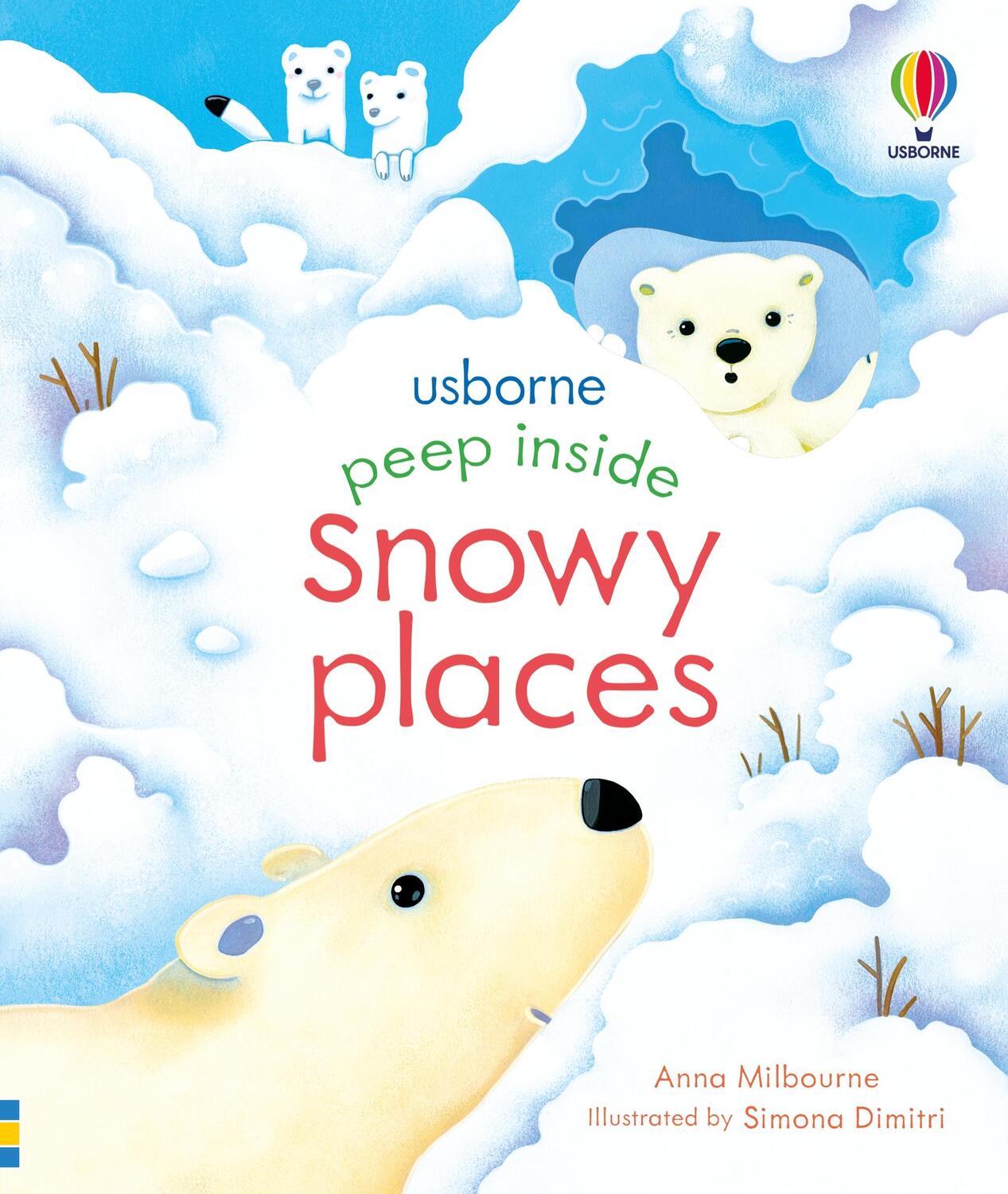 Cover: 9781474983808 | Peep Inside Snowy Places | Anna Milbourne | Peep Inside | Englisch