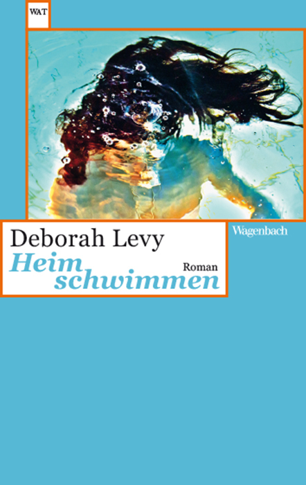 Cover: 9783803128379 | Heim schwimmen | Deborah Levy | Taschenbuch | Englisch Broschur | 2021