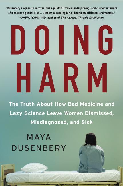 Cover: 9780062470836 | Doing Harm | Maya Dusenbery | Taschenbuch | Kartoniert / Broschiert