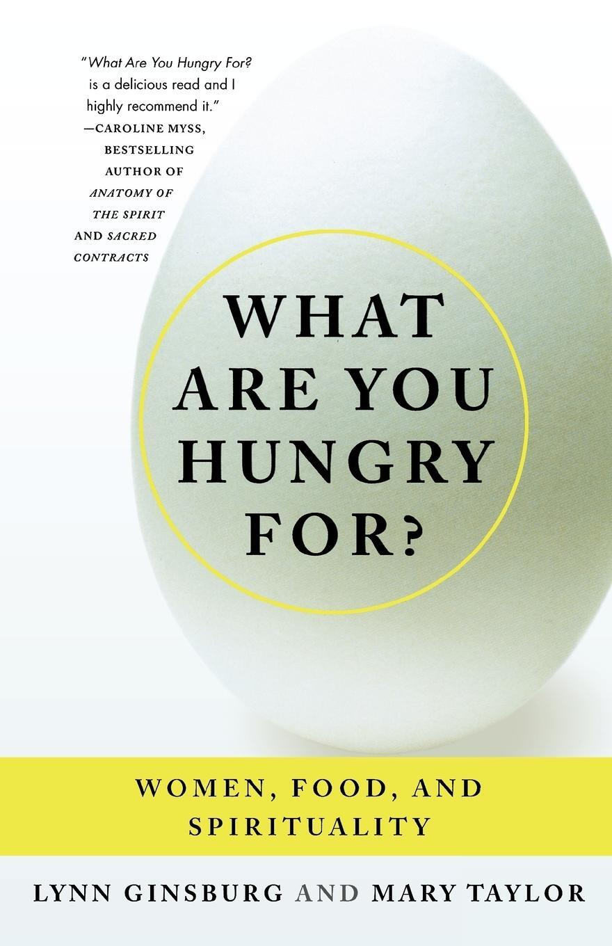 Cover: 9780312310134 | What Are You Hungry For? | Women, Food, and Spirituality | Taschenbuch