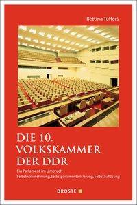 Cover: 9783770053339 | Die 10. Volkskammer der DDR | Bettina Tüffers | Buch | 380 S. | 2017