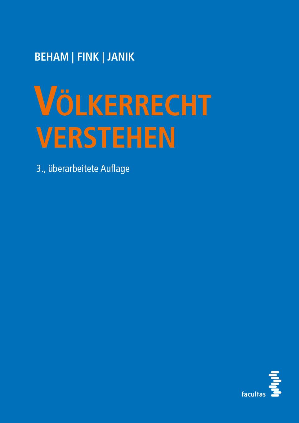 Cover: 9783708920368 | Völkerrecht verstehen | Markus Beham (u. a.) | Taschenbuch | 484 S.