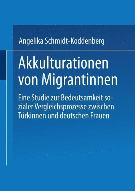 Cover: 9783810007476 | Akkulturation von Migrantinnen | Angelika Schmidt-Koddenberg | Buch