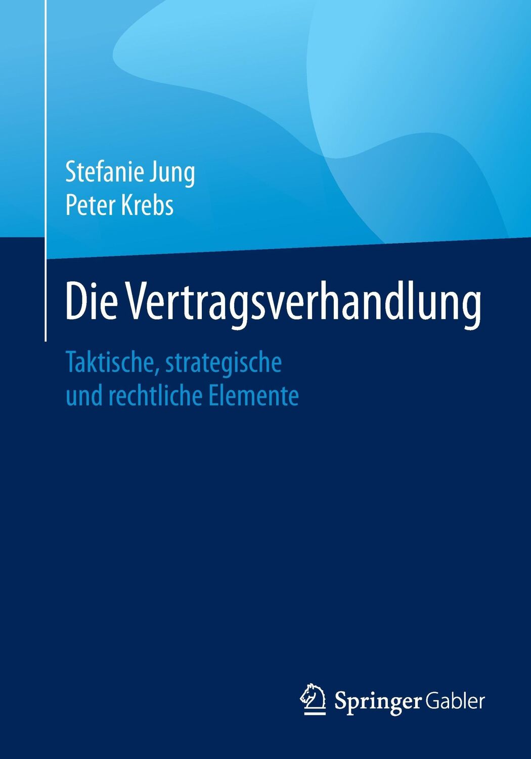 Cover: 9783658112035 | Die Vertragsverhandlung | Peter Krebs (u. a.) | Taschenbuch | xiii