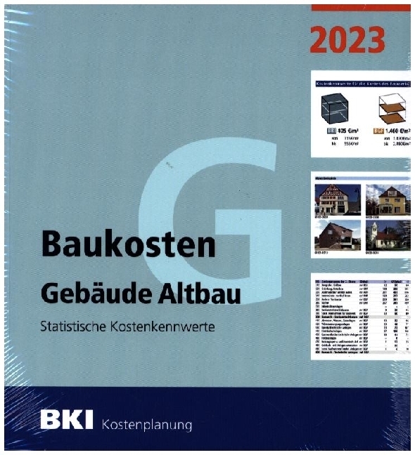 Cover: 9783481045760 | BKI Baukosten Gebäude Altbau 2023 | Statistische Kostenkennwerte