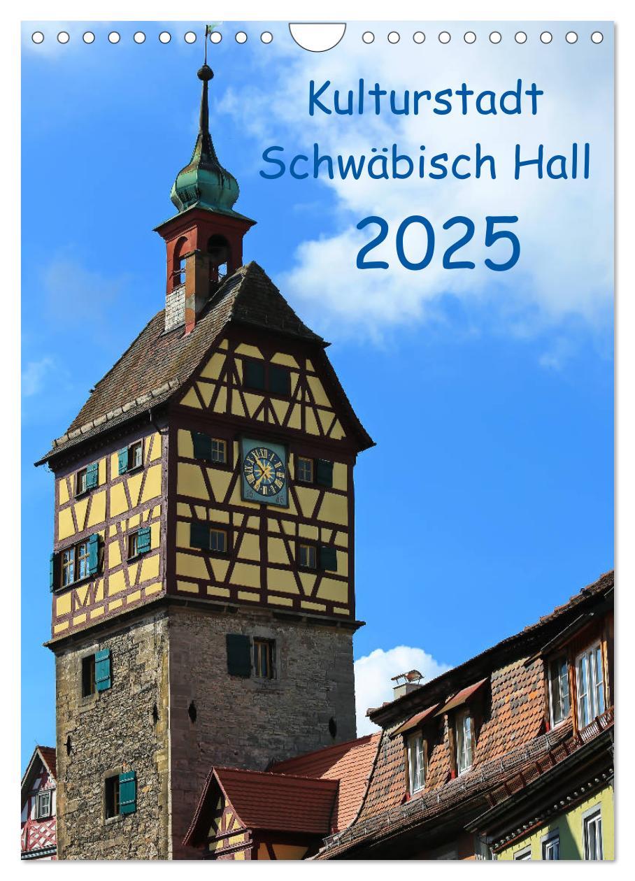 Cover: 9783435952861 | Kulturstadt Schwäbisch Hall (Wandkalender 2025 DIN A4 hoch),...