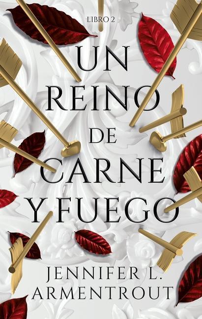 Cover: 9788417854362 | Un Reino de Carne Y Fuego | Jennifer L Armentrout | Taschenbuch | 2022